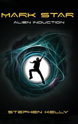 Mark Star Alien Induction 0957385706 Book Cover