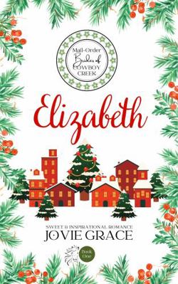 Elizabeth (Mail-Order Brides of Cowboy Creek) 1639070362 Book Cover