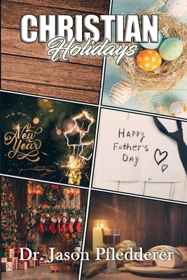 Christian Holidays B0DLV9G84S Book Cover