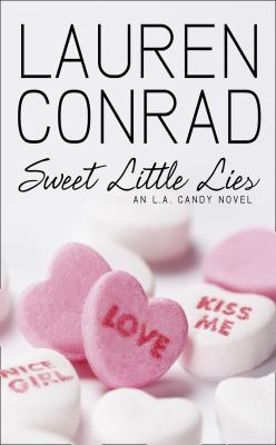 Sweet Little Lies: LA Candy 0007357370 Book Cover