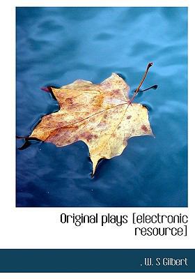 Original Plays [Electronic Resource] 1117691950 Book Cover