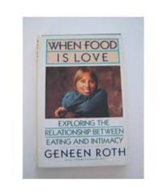 When Food Is Love: Exploring the Relationship B... 0525249672 Book Cover