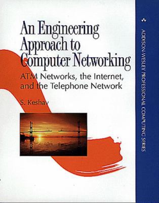 An Engineering Approach to Computer Networking:... B0034D3K02 Book Cover