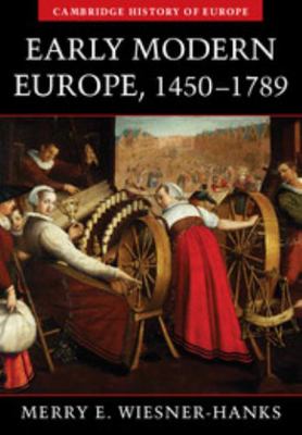 Early Modern Europe 1450-1789 0521808944 Book Cover