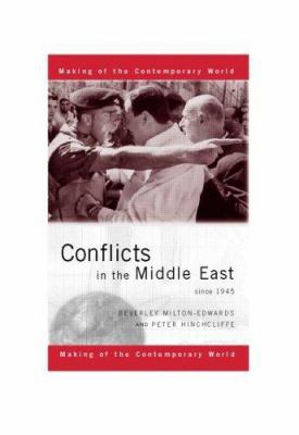 Conflicts in the Middle East Since 1945 0415182581 Book Cover