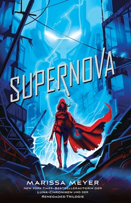 Supernova: (Renegades-Reihe, Band 3) [German] 0578776545 Book Cover
