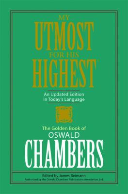 My Utmost for His Highest 1602601860 Book Cover