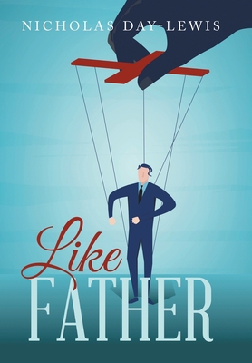 Like Father 1669831493 Book Cover