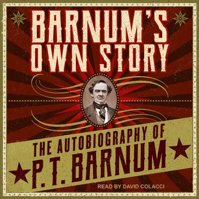 Barnum's Own Story: The Autobiography of P. T. ... B08Z5G15SZ Book Cover