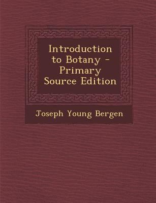 Introduction to Botany 1287505155 Book Cover