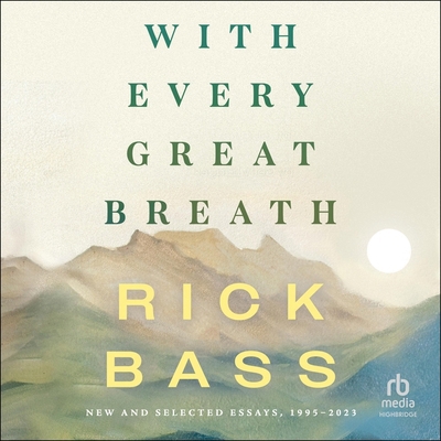 With Every Great Breath: New and Selected Essay...            Book Cover