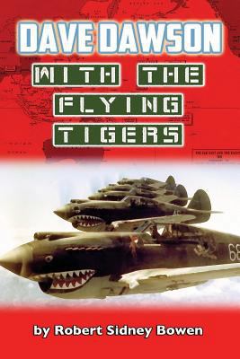 Dave Dawson with the Flying Tigers 1519556772 Book Cover