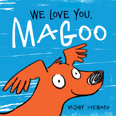 We Love You, Magoo 1684643643 Book Cover