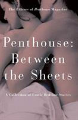 Penthouse: Between the Sheets 0446677825 Book Cover