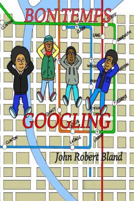 Bon Temps Googling [French] 1545492042 Book Cover