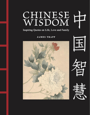 Chinese Wisdom: Inspiring Quotes on Life, Love ... 1838865209 Book Cover