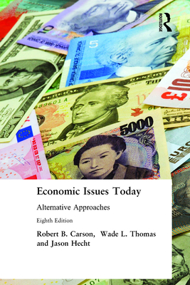 Economic Issues Today: Alternative Approaches 0765615002 Book Cover