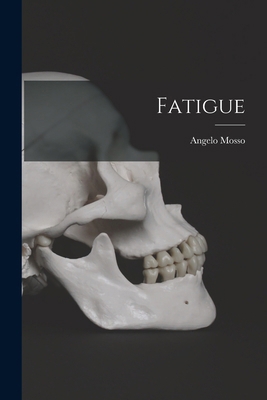 Fatigue 1017608830 Book Cover