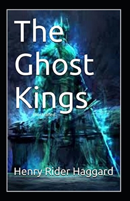 The Ghost Kings Illustrated B08PJN771V Book Cover