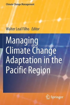 Managing Climate Change Adaptation in the Pacif... 3030405540 Book Cover