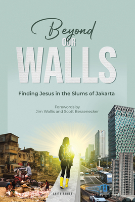Beyond Our Walls: Finding Jesus in the Slums of... 1645084485 Book Cover