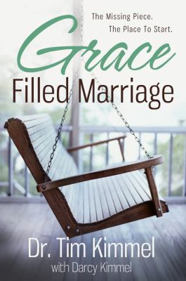 Grace Filled Marriage: The Missing Piece. The P... 1617954837 Book Cover