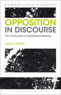 Opposition In Discourse 1472528387 Book Cover