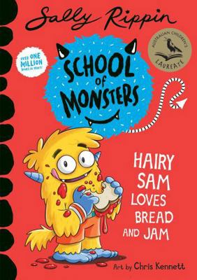 Hairy Sam Loves Bread and Jam 1760507334 Book Cover