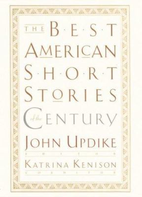 The Best American Short Stories of the Century 0395843685 Book Cover
