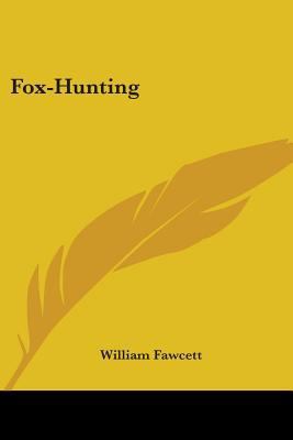 Fox-Hunting 1432560255 Book Cover