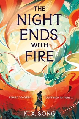 The Night Ends with Fire: A Sweeping and Romant... 1399725254 Book Cover