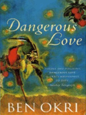 DANGEROUS LOVE 1857998863 Book Cover