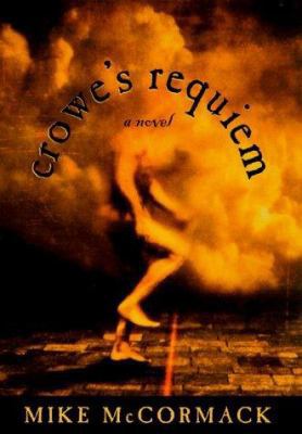 Crowe's Requiem 0805053700 Book Cover