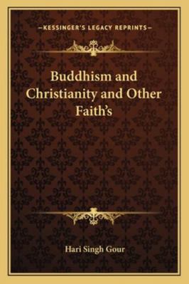 Buddhism and Christianity and Other Faith's 1162896329 Book Cover
