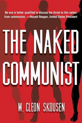 The Naked Communist 0910558809 Book Cover