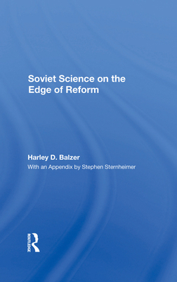 Soviet Science on the Edge of Reform 0367288389 Book Cover