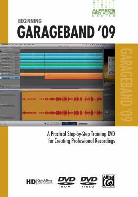 Alfred's Pro Audio -- GarageBand 09: A Practica... 0739064088 Book Cover