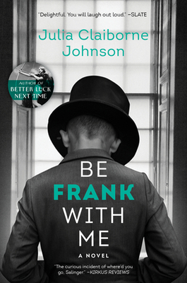 Be Frank With Me 0062413724 Book Cover