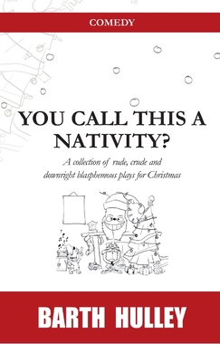 You call this a Nativity? 1470961822 Book Cover