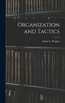 Organization and Tactics 1016937970 Book Cover