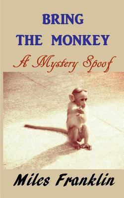 Bring the Monkey 1538000008 Book Cover