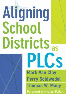 Aligning School Districts as PLCs 1935543393 Book Cover