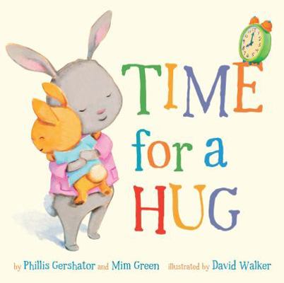 Time for a Hug 1454915781 Book Cover