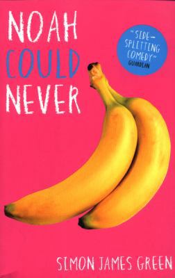 Noah Could Never            Book Cover