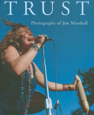Trust: Photographs of Jim Marshall 1847721109 Book Cover