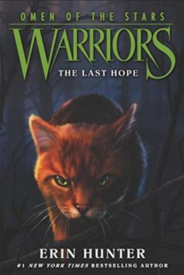 Warriors: Omen of the Stars #6: The Last Hope B01N7R5LCR Book Cover