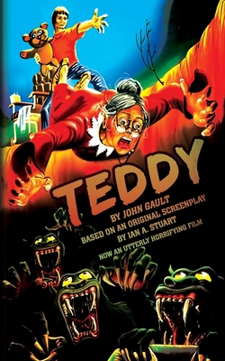 Teddy: The Novelization 1966037554 Book Cover