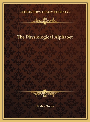 The Physiological Alphabet 1169678017 Book Cover