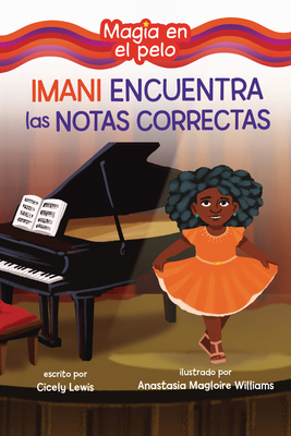 Imani Encuentra Las Notas Correctas (Imani Find... [Spanish] B0D6KT26X7 Book Cover