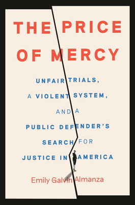 The Price of Mercy: Unfair Trials, a Violent Sy... 0593799119 Book Cover